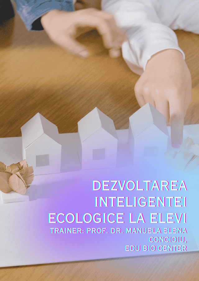 Dezvoltarea inteligentei ecologice la elevi