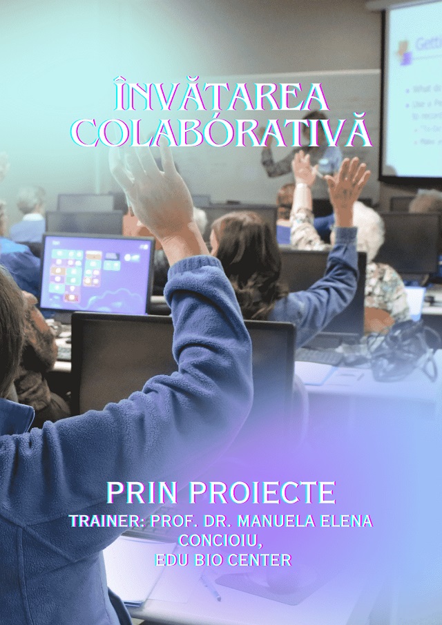 Învățarea colaborativă prin proiecte